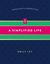 A Simplified Life Tactical Tools for Intentional Living by Emily Ley