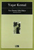 Yer Demir Gök Bakır (Dağın Öte Yüzü, #2) by Yaşar Kemal
