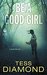 Be A Good Girl (FBI, #3) by Tess Diamond