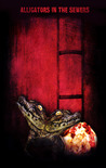 Alligators in the Sewers cover