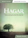 Hagar: Rediscovering the God Who Sees Me