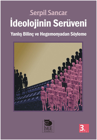 deolojinin-serveni-yanl-bilin-ve-hegemonyadan-syleme