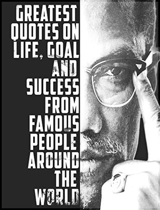  Quotes  101 Greatest  Quotes  on life goal and Success  from 