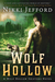 Wolf Hollow (Wolf Hollow Shifters, #1) by Nikki Jefford