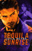 Tequila Sunrise (Agents Irish and Whiskey, #4) by Layla Reyne