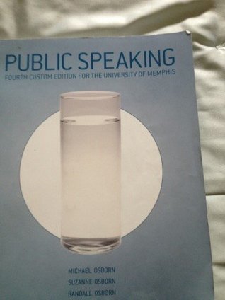Public Speaking Fourth Custom Edition for the University of Memphis