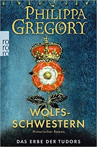 Wolfsschwestern by Philippa Gregory
