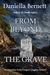 From Beyond the Grave An Emmeline Kirby/Gregory Longdon Mystery by Daniella Bernett