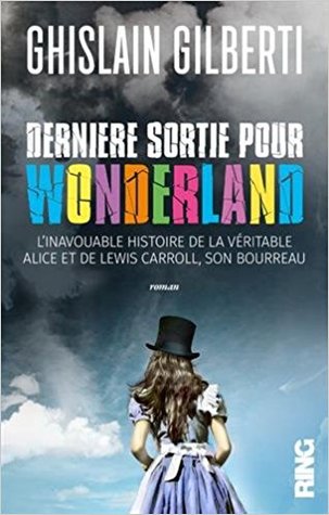 dernire-sortie-pour-wonderland