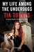 My Life Among the Underdogs A Memoir by Tia Torres