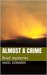 Almost a Crime by Hazel Edwards