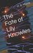 The Fate of Lily Knowles by H.B. Morris