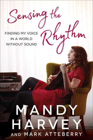 Sensing the Rhythm by Mandy Harvey