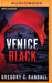 Venice Black (Alex Polonia Thriller #1) by Gregory C. Randall