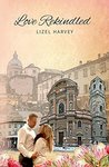Love Rekindled (Italian Kisses #1)