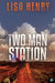 Two Man Station (Emergency Services, #1) by Lisa Henry