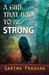 A Girl That Had to be Strong by Garima Pradhan