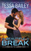 Too Beautiful to Break (Romancing the Clarksons, #4) by Tessa Bailey