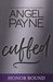 Cuffed (Honor Bound Book 2) by Angel Payne
