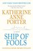 Ship of Fools by Katherine Anne Porter