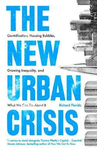 The New Urban Crisis Gentrification Housing Bubbles Growing 36319044
