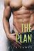 The Plan (Off-Limits Romance, #4) by Ella James