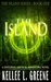 The Island - A Dystopian Survival Adventure Novel (The Island Series Book 1) by Kellee L. Greene