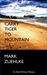 Carry Tiger to Mountain (An Elias McCann Mystery #2) by Mark Zuehlke