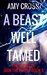 A Beast Well Tamed (The House of Jack the Ripper Book 5) by Amy Cross