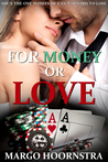 For Money or Love