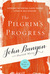The Pilgrim's Progress Experience the Spiritual Classic through 40 Days of Daily Devotion by John Bunyan