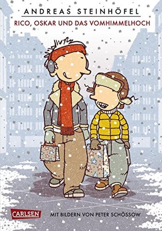 Rico, Oskar und das Vomhimmelhoch by Andreas Steinhöfel