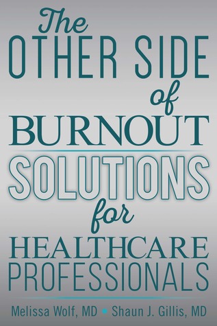 the-other-side-of-burnout-solutions-for-healthcare-professionals