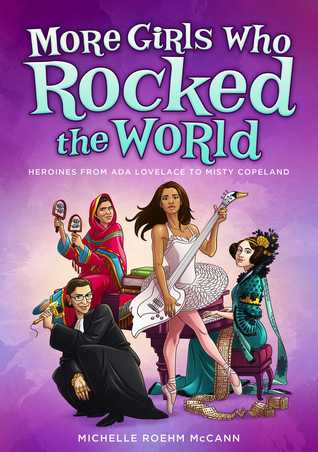 more-girls-who-rocked-the-world-heroines-from-ada-lovelace-to-misty-copeland