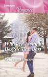 Whisked Away by Her Sicilian Boss cover