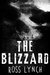 The Blizzard A Claustrophobic Psychological Horror by Ross Lynch