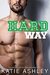 The Hard Way by Katie Ashley