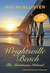 Wrightsville Beach The Luminous Island (2nd Edition) by Ray McAllister