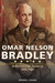 Omar Nelson Bradley America's GI General by Steven L. Ossad