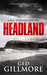 Headland (A Bill Murdoch Mystery, #1) by Ged Gillmore