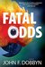 Fatal Odds (Knight and Devlin, #5) by John F. Dobbyn