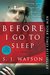Before I Go to Sleep by S.J. Watson