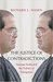 The Justice of Contradictions Antonin Scalia and the Politics of Disruption by Richard L. Hasen