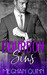 Bourbon Sins (Bourbon, #1) by Meghan Quinn