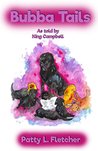 Bubba Tails: From the Puppy Nursery at the Seeing Eye (Tales from King Campbell Book 1)