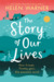 The Story of Our Lives The perfect gift for Mother’s Day by Helen Warner