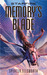 Memory's Blade (Starfire, #3) by Spencer Ellsworth