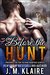 Before the Hunt Sandra & Naythan Prequel to the Alpha Hunted Series by J.M. Klaire