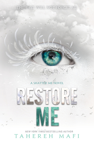 Restore Me (Shatter Me #4)