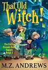 That Old Witch!